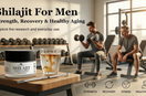 Shilajit Benefits for Men in Daily Life and Fitness